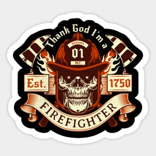 Thank God I'm a Firefighter Fighting Fires Bahama, NC Sticker